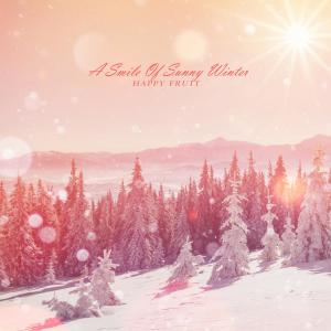 Listen to A Smile Of Sunny Winter song with lyrics from Happy Fruit