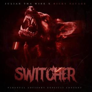 收聽Julian Tha Wise的Switcher (Explicit)歌詞歌曲