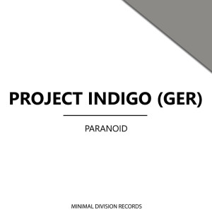 Album Paranoid oleh Project Indigo (Ger)