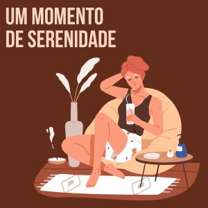Album Um Momento de Serenidade from Relaxantes Natureza Zona