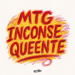 อัลบัม MTG INCONSEEQUENTE (Explicit) ศิลปิน DJ Escobar