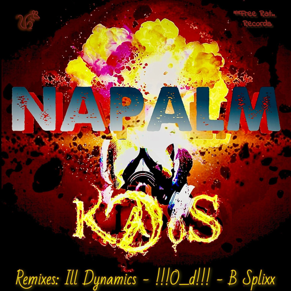 Napalm (B Splixx Remix)