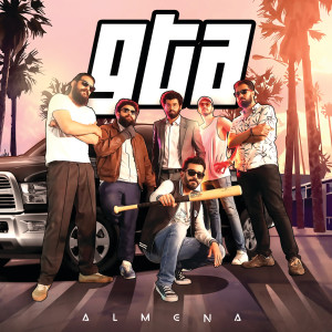 ดาวน์โหลดและฟังเพลง GTA พร้อมเนื้อเพลงจาก Almena