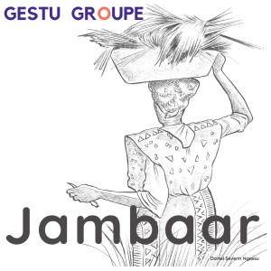 Gestu Groupe的专辑Jambaar
