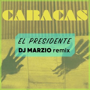 อัลบัม El Presidente (Dj Marzio Remix) ศิลปิน DJ Marzio
