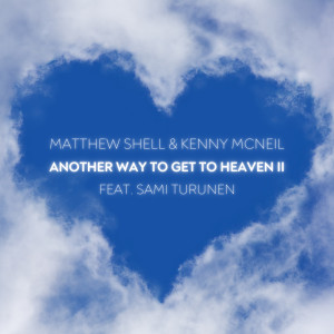 Kenny McNeil的專輯Another Way To Get To Heaven II
