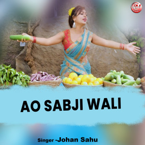 Dengarkan lagu Ao Sabji Wali nyanyian Johan Sahu dengan lirik