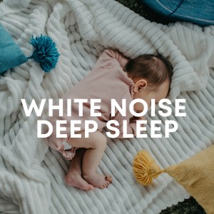 White Noise Baby的專輯White Noise Deep Sleep