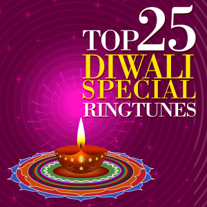 อัลบัม Top 25 Diwali Special Ringtunes ศิลปิน Various