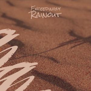 收听Hnia的Exceedingly Rainout歌词歌曲