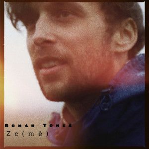 Listen to Ze (Mě) song with lyrics from Roman Tomes