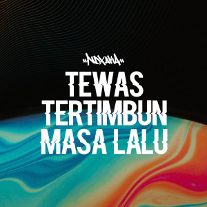 TTM tewas tertimbun masalalu