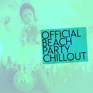 Official Beach Party Chillout