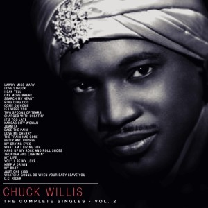 Chuck Willis - The Complete Singles, Vol 2