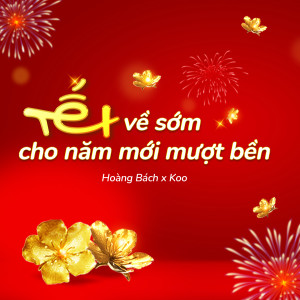 Album Tết về sớm cho năm mới mượt bền from Hoang Bach