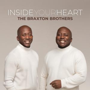 The Braxton Brothers的專輯Inside Your Heart