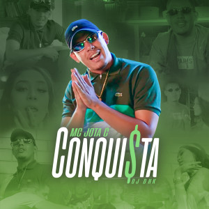 Listen to Conquista song with lyrics from Mc Jota C