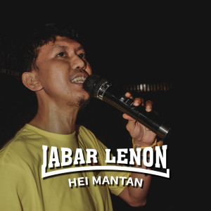 Listen to Hei Mantan song with lyrics from Jabar Lenon