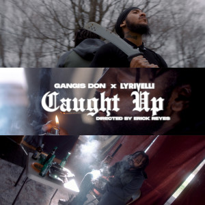 Album Caught Up (Explicit) oleh Lyrivelli