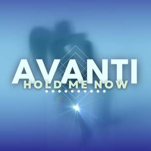 收聽Avanti的Hold Me Now歌詞歌曲