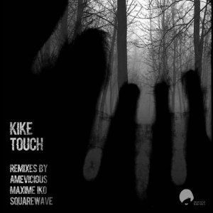 收聽Kike am Radar的Touch (Squarewave Remix)歌詞歌曲