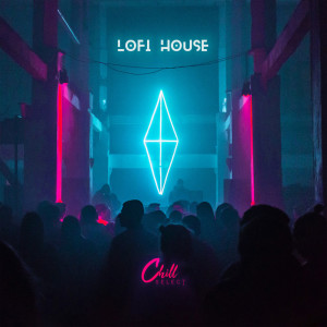 Album Lofi House from Chill Select