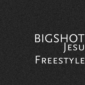 Jesu (Freestyle) (Explicit)