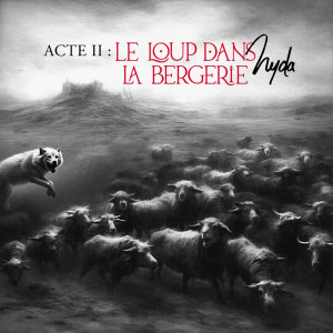 Nyda的專輯Acte II : Le loup dans la bergerie (Explicit)