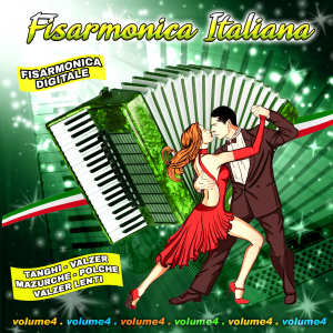 Giuliano Centofanti的专辑Fisarmonica italiana, Vol. 4 (Fisarmonica digitale (tanghi - valzer - mazurche - polche - valzer lenti))