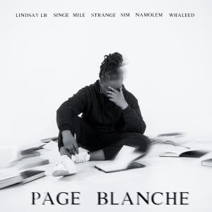 Lindsay LB的專輯Page blanche (feat. Singe, Namolem, Milé, Strange, Whaleed & Sim)
