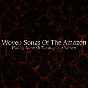 ดาวน์โหลดและฟังเพลง Icaro For Cleansing The Body And Heart พร้อมเนื้อเพลงจาก Shipibo Shamans