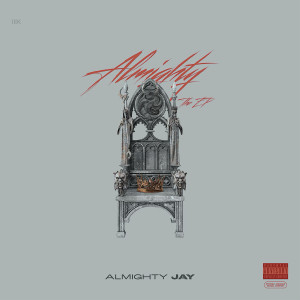 YBN Almighty Jay的專輯ALMIGHTY: THE EP (Explicit)