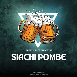 Album Siachi Pombe from Tajiri Chui