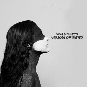 Nina Sublatti的專輯Vision of Mind