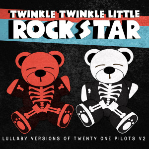 Listen to Heathens song with lyrics from Twinkle Twinkle Little Rock Star