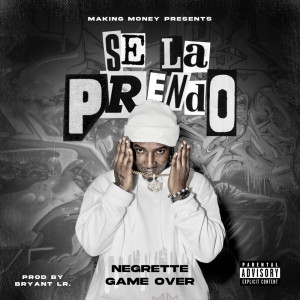 Album Se la prendo (Explicit) from Negrette Game Over
