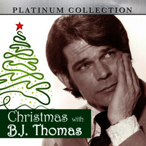 B.J. THOMAS的專輯Christmas with B.J. Thomas
