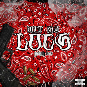 收聽Young Kas的Wit My Locs (Explicit)歌詞歌曲