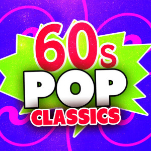 อัลบัม 60's Pop Classics ศิลปิน Oldies