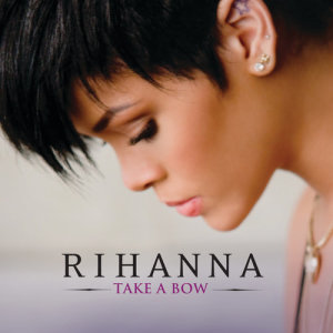 收聽Rihanna的Take A Bow歌詞歌曲