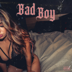 ZE7E的專輯Bad Boy (Explicit)
