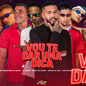 VOU TE DAR UMA DICA (Explicit) dari Gelado No Beat