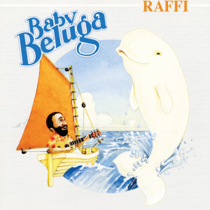 ดาวน์โหลดและฟังเพลง Baby Beluga พร้อมเนื้อเพลงจาก Raffi