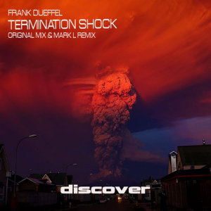 ดาวน์โหลดและฟังเพลง Termination Shock พร้อมเนื้อเพลงจาก Frank Dueffel