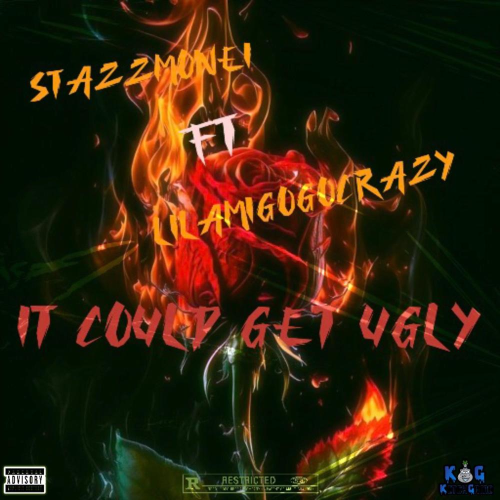 It Could Get Ugly (feat. LilAmIGoGoCrazy) (Explicit)