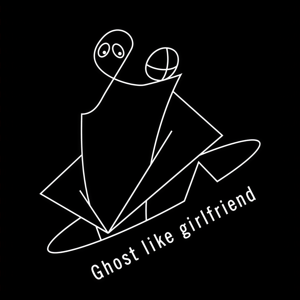 Ghost like girlfriend