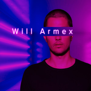 Album Love Is Gone oleh Will Armex