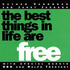 Luther Vandross的專輯The Best Things In Life Are Free