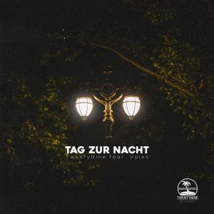 TwentyNine的專輯Tag zur Nacht (feat. Valeo)