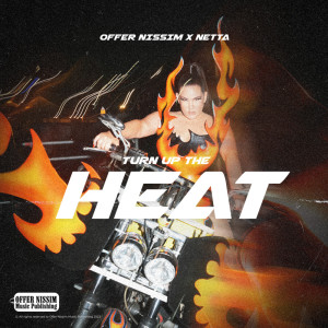 Listen to Turn Up The Heat song with lyrics from Offer Nissim